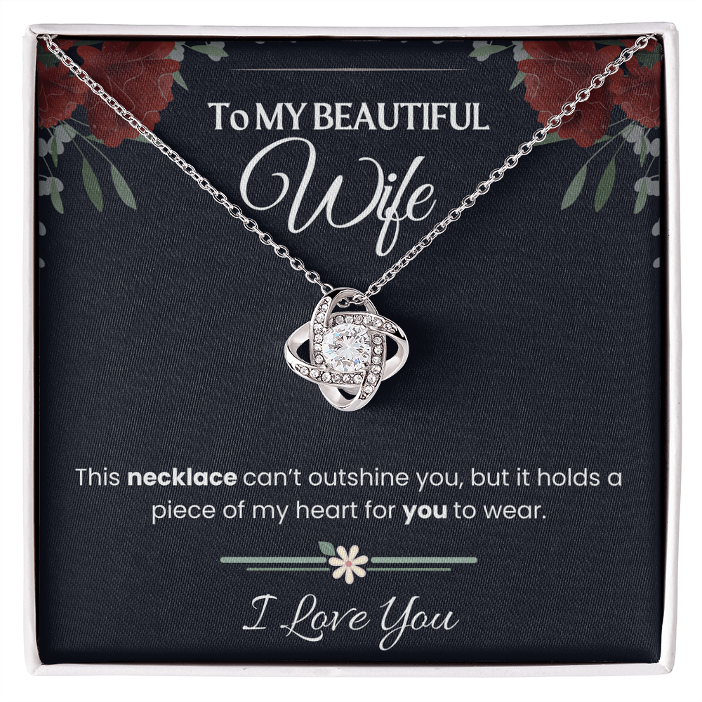 To My beautiful Wife - Love Knot Necklace Gift Set