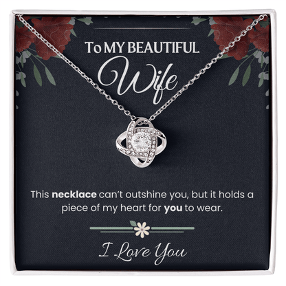 To My beautiful Wife - Love Knot Necklace Gift Set