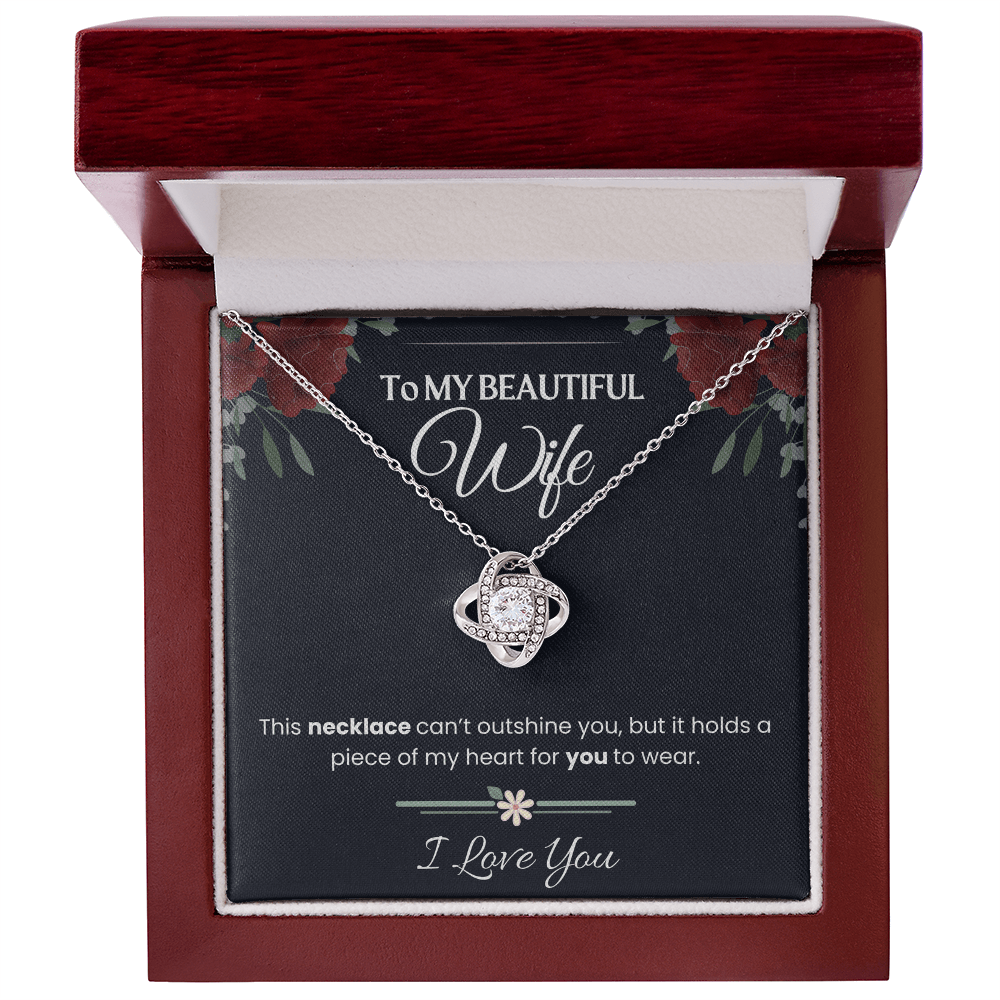 To My beautiful Wife - Love Knot Necklace Gift Set